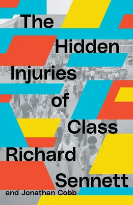 Ukryte urazy klasowe - The Hidden Injuries of Class