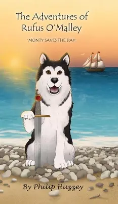Przygody Rufusa O'Malleya - Monty ratuje dzień - The Adventures of Rufus O'Malley - Monty Saves The Day