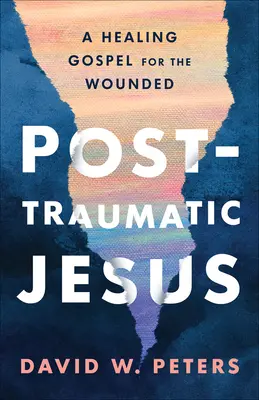 Pourazowy Jezus - Post-Traumatic Jesus