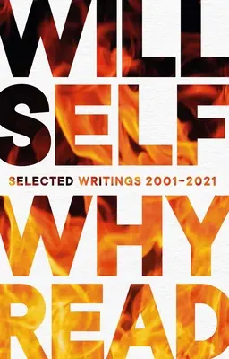 Why Read: Pisma wybrane 2001-2021 - Why Read: Selected Writings 2001-2021