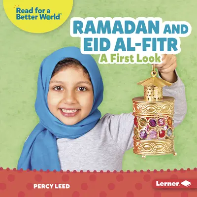 Ramadan i Eid Al-Fitr: Pierwsze spojrzenie - Ramadan and Eid Al-Fitr: A First Look