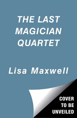 The Last Magician Quartet (Boxed Set): The Last Magician; The Devil's Thief; The Serpent's Curse; The Shattered City