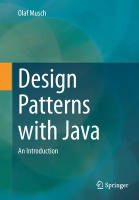 Wzorce projektowe w Javie: Wprowadzenie - Design Patterns with Java: An Introduction