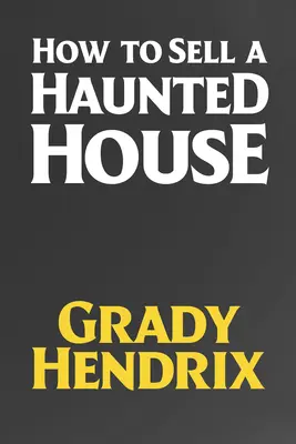 Jak sprzedać nawiedzony dom - How to Sell a Haunted House