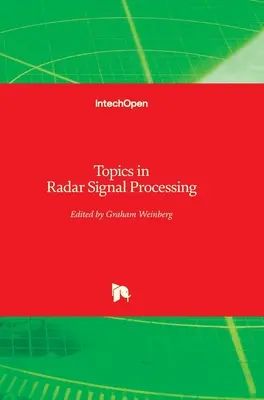 Tematy w przetwarzaniu sygnałów radarowych - Topics in Radar Signal Processing