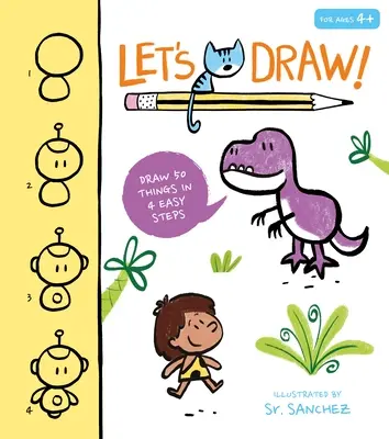 Rysujmy! Narysuj 50 rzeczy w kilku prostych krokach - Let's Draw!: Draw 50 Things in a Few Easy Steps