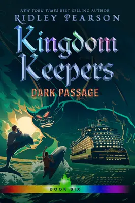 Strażnicy Królestwa VI: Mroczne przejście - Kingdom Keepers VI: Dark Passage