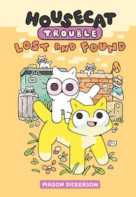 Housecat Trouble: Zagubiony i znaleziony: (powieść graficzna) - Housecat Trouble: Lost and Found: (A Graphic Novel)