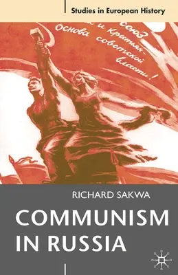 Komunizm w Rosji: Esej interpretacyjny - Communism in Russia: An Interpretative Essay