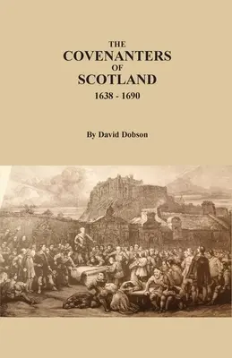 Przymierza w Szkocji, 1638-1690 - The Covenanters of Scotland, 1638-1690