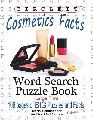 Okrąg, fakty o kosmetykach, wyszukiwanie słów, książka z łamigłówkami - Circle It, Cosmetics Facts, Word Search, Puzzle Book