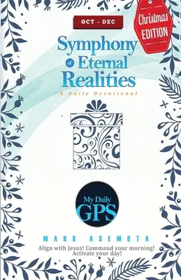 Symfonie wiecznych rzeczywistości - październik 2022 Codzienne nabożeństwo GPS - Symphonies of Eternal Realities - Oct 2022 Daily GPS Devotional