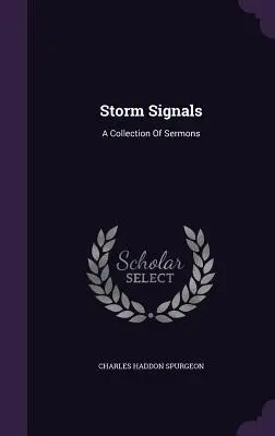 Sygnały burzy: Zbiór kazań - Storm Signals: A Collection Of Sermons