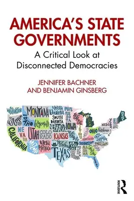 Amerykańskie rządy stanowe: Krytyczne spojrzenie na odłączone demokracje - America's State Governments: A Critical Look at Disconnected Democracies