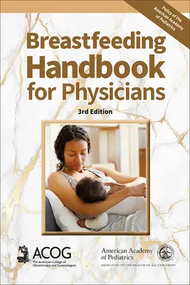 Podręcznik karmienia piersią dla lekarzy, wyd. 3 - Breastfeeding Handbook for Physicians, 3rd Ed