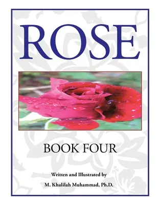 Róża: Księga czwarta - Rose: Book Four