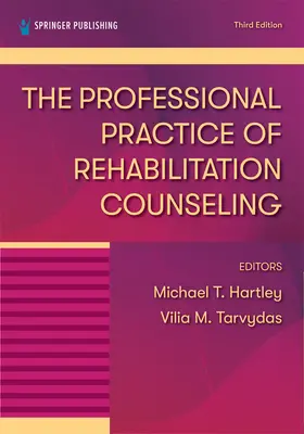 Profesjonalna praktyka doradztwa rehabilitacyjnego - The Professional Practice of Rehabilitation Counseling