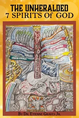 Nieznane 7 duchów Boga - The Unheralded 7 Spirits Of God