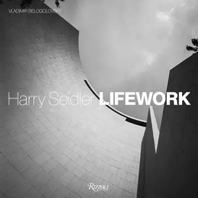 Życie Harry'ego Seidlera - Harry Seidler Lifework