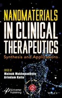 Nanomateriały w terapiach klinicznych: Synteza i zastosowania - Nanomaterials in Clinical Therapeutics: Synthesis and Applications