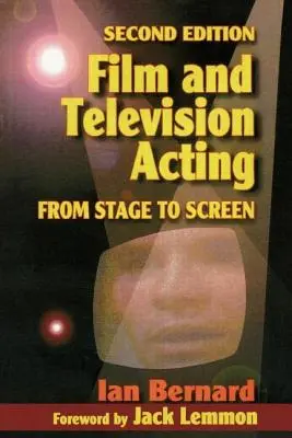 Aktorstwo filmowe i telewizyjne: Od sceny do ekranu - Film and Television Acting: From Stage to Screen