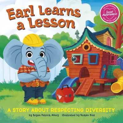 Earl uczy się lekcji: Historia o poszanowaniu różnorodności - Earl Learns a Lesson: A Story about Respecting Diversity