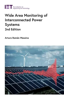 Szerokopasmowe monitorowanie połączonych systemów elektroenergetycznych - Wide Area Monitoring of Interconnected Power Systems
