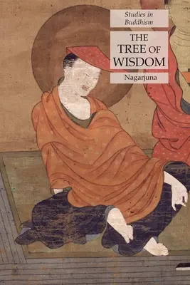 Drzewo Mądrości: Studia nad buddyzmem - The Tree of Wisdom: Studies in Buddhism