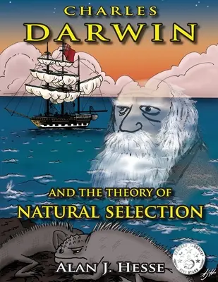 Karol Darwin i teoria doboru naturalnego - Charles Darwin and the Theory of Natural Selection