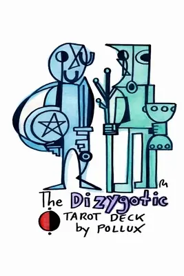 Dizygotyczna talia tarota - The Dizygotic Tarot Deck