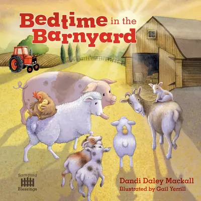 Dobranoc w zagrodzie - Bedtime in the Barnyard