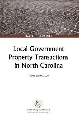 Transakcje dotyczące nieruchomości samorządowych w Karolinie Północnej - Local Government Property Transactions in North Carolina