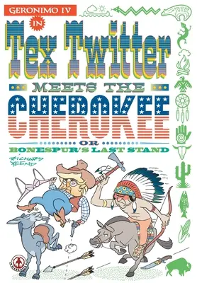 Tex Twitter spotyka Czirokezów - Tex Twitter meets the Cherokee