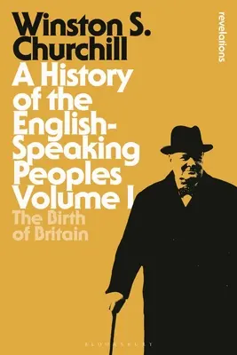 Historia narodów anglojęzycznych Tom I: Narodziny Wielkiej Brytanii - A History of the English-Speaking Peoples Volume I: The Birth of Britain