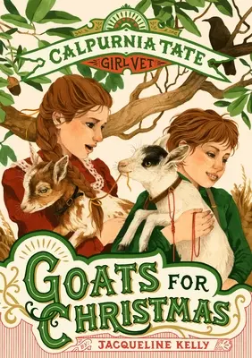 Kozy na Boże Narodzenie: Calpurnia Tate, dziewczyna weterynarz - Goats for Christmas: Calpurnia Tate, Girl Vet