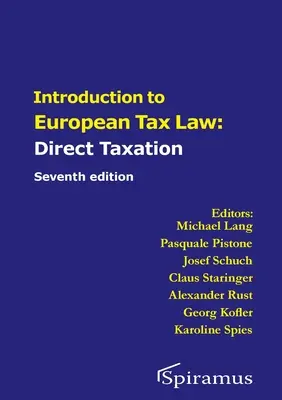 Wprowadzenie do europejskiego prawa podatkowego w zakresie podatków bezpośrednich - Introduction to European Tax Law on Direct Taxation