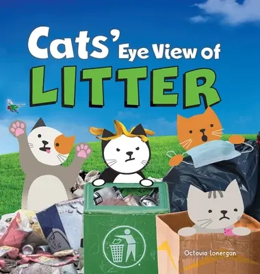 Śmietnik okiem kota - Cats' Eye View of Litter