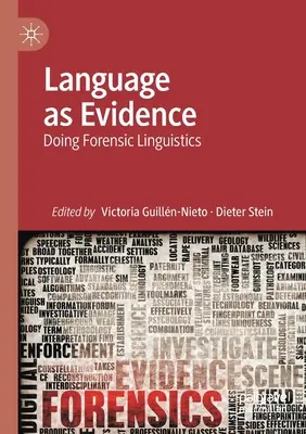 Język jako dowód: Lingwistyka sądowa - Language as Evidence: Doing Forensic Linguistics