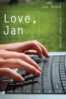 Love, Jan: Dziennik osobisty - Love, Jan: A Personal Journal