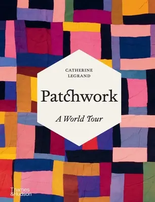 Patchwork: Podróż dookoła świata - Patchwork: A World Tour