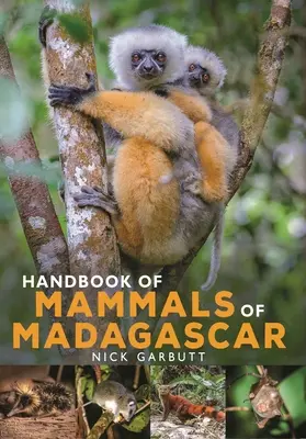 Podręcznik ssaków Madagaskaru - Handbook of Mammals of Madagascar