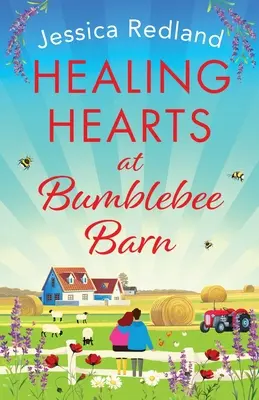 Uzdrawiające serca w Bumblebee Barn - Healing Hearts at Bumblebee Barn