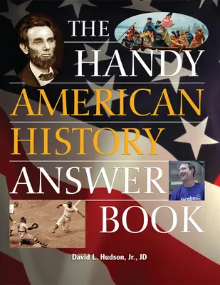 Podręczna książka z odpowiedziami na temat historii Ameryki - The Handy American History Answer Book