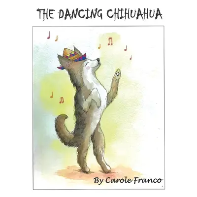 Tańczący chihuahua - The Dancing Chihuahua