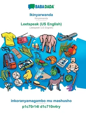BABADADA, Ikinyarwanda - Leetspeak (US English), inkoranyamagambo mu mashusho - p1c70r14l d1c710n4ry: Kinyarwanda - Leetspeak (amerykański angielski), wizualny rysunek - BABADADA, Ikinyarwanda - Leetspeak (US English), inkoranyamagambo mu mashusho - p1c70r14l d1c710n4ry: Kinyarwanda - Leetspeak (US English), visual dic