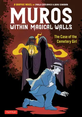 Muros: W magicznych murach: Przypadek dziewczyny z cmentarza - Muros: Within Magical Walls: The Case of the Cemetery Girl