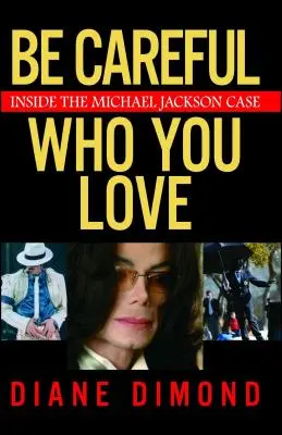 Bądź ostrożny, kogo kochasz: Wewnątrz sprawy Michaela Jacksona - Be Careful Who You Love: Inside the Michael Jackson Case