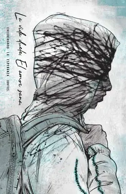 Hiszpański dziennik dla nastolatków: La Vida Duele, El Amor Sana - Spanish Teen Journal: La Vida Duele, El Amor Sana