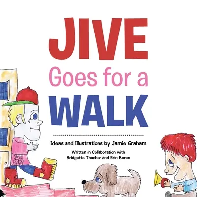 Jive idzie na spacer - Jive Goes for a Walk