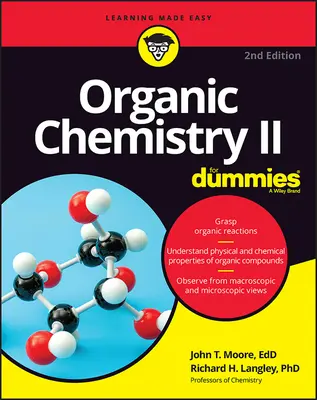 Chemia organiczna II dla opornych - Organic Chemistry II for Dummies